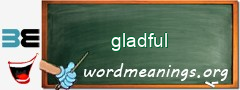 WordMeaning blackboard for gladful